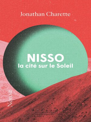 cover image of Nisso, la cité sur le soleil